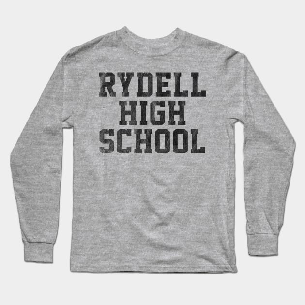 Rydell High School  - Vintage Look Design Long Sleeve T-Shirt by DankFutura